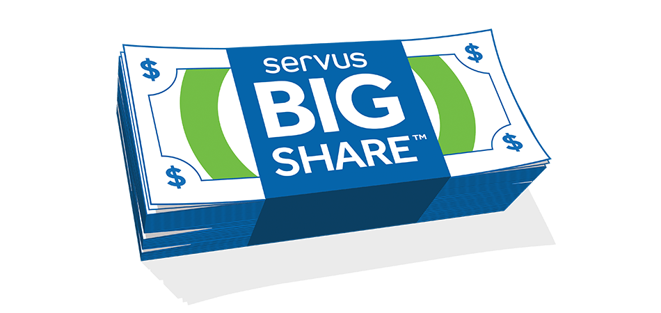 The Big Share Contest - Servus Credit Union